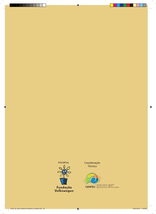 Iniciativa Coordenação
Técnica
Entre_na_roda_módulo Introdutorio_revisado.indd 52 29/01/2010 17:28:56
 