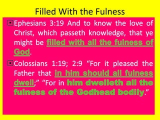 Filled With the Fulness
 