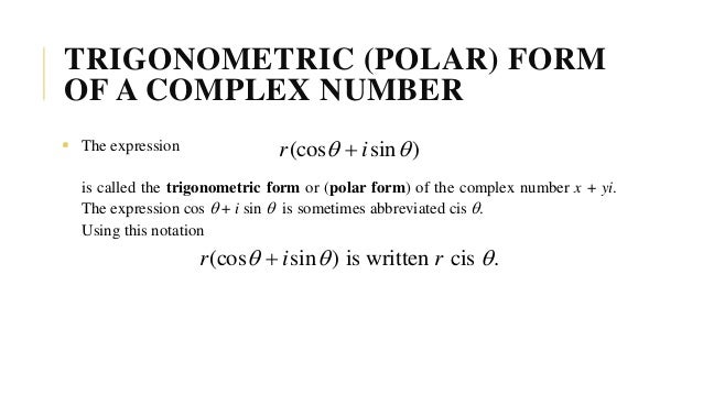 1 introduction to complex numbers express complex number in polar form