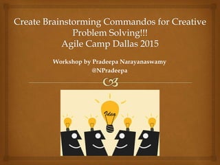 Workshop by Pradeepa Narayanaswamy
@NPradeepa
 