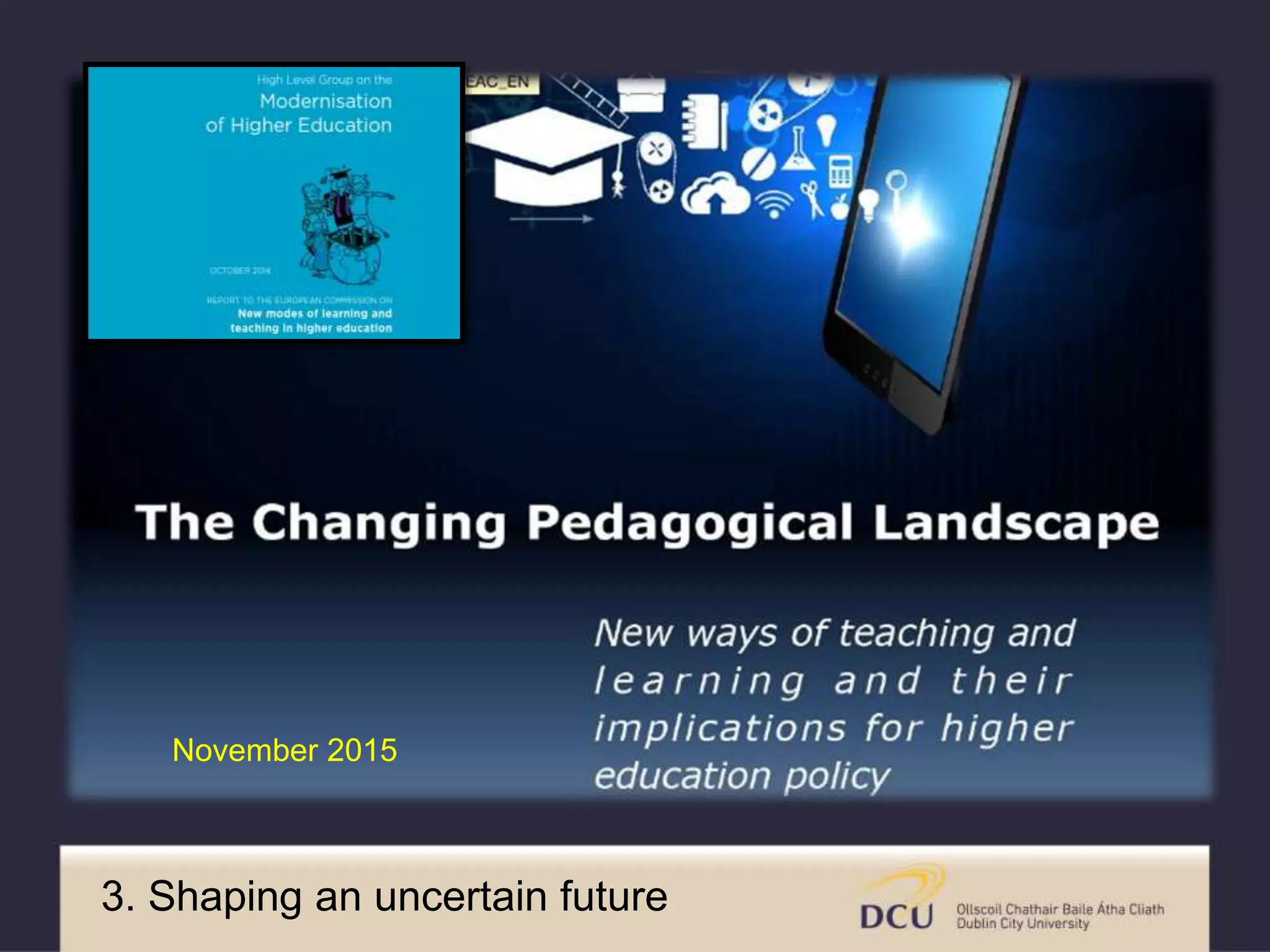 3. Shaping an uncertain future
 