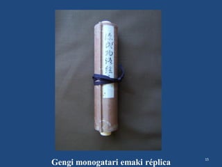 15
Gengi monogatari emaki réplica
 