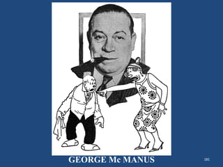 181
GEORGE Mc MANUS
 