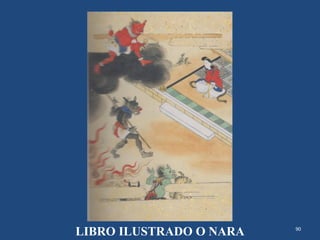 90
LIBRO ILUSTRADO O NARA
 