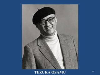 92
TEZUKA OSAMU
 
