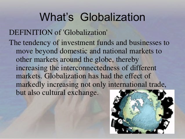 What is Globalization