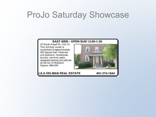 ProJo Saturday Showcase
 