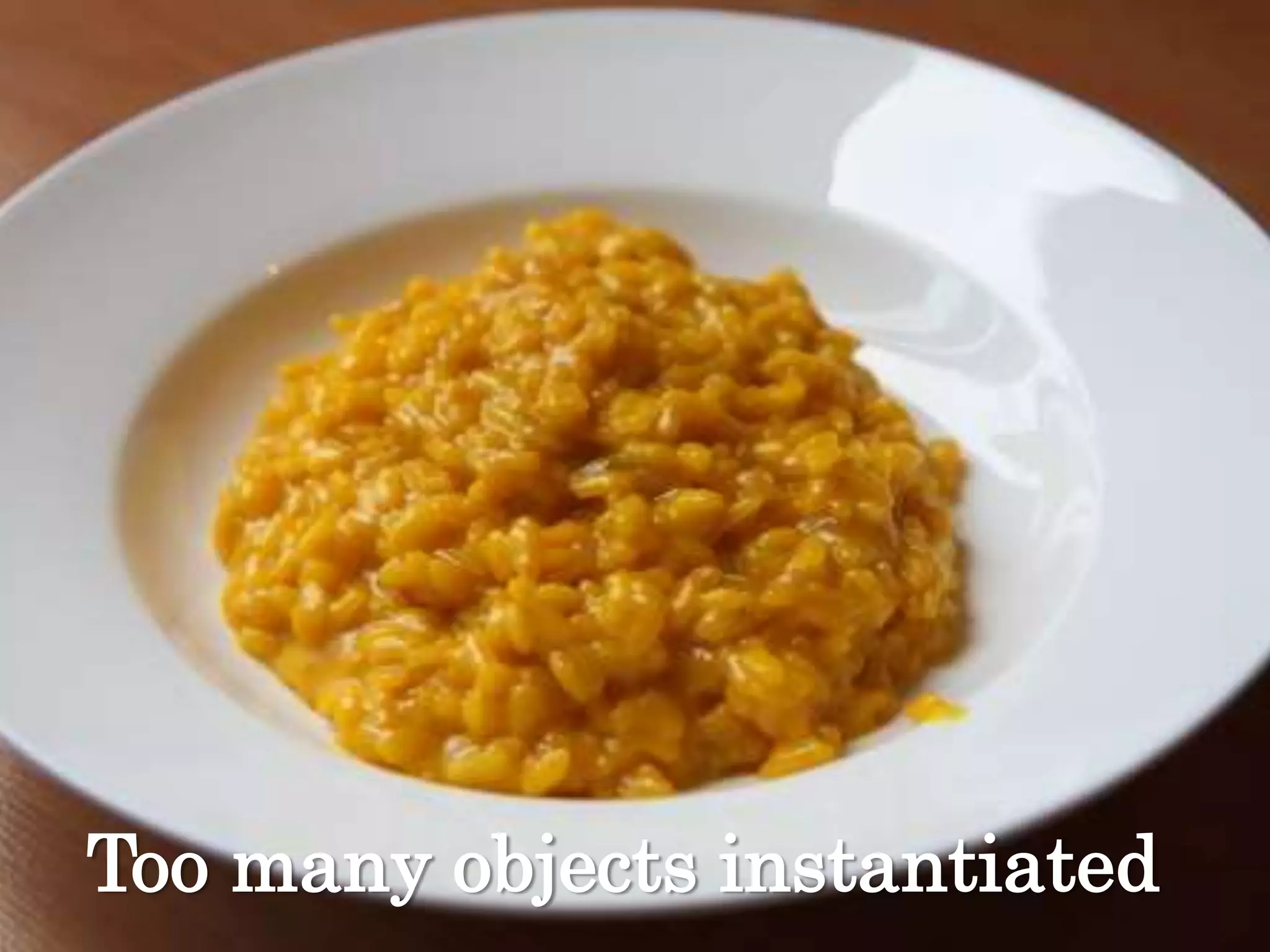 Too many objects instantiated