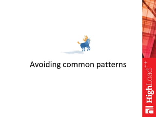 Avoiding common patterns
 