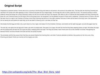 Original Script
https://en.wikipedia.org/wiki/The_Blue_Bird_(fairy_tale)
 