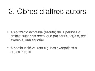 Amb els ﬁtxers 
hem de ser més prudents
 