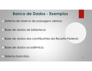 1.Introdução Banco de Dados