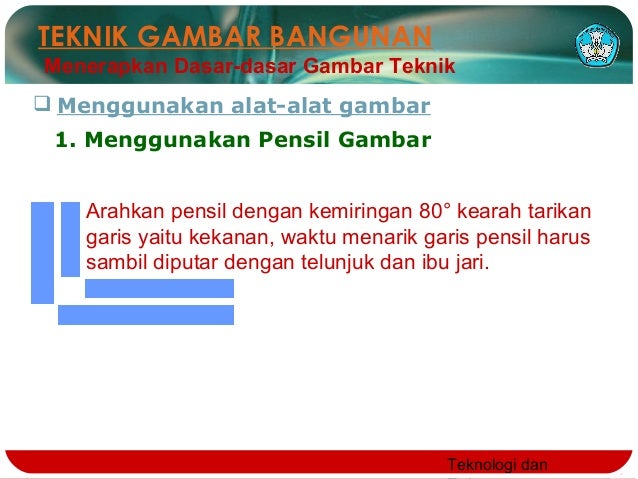 gambar dasar bangunan teknik alat menggunakan gambar 1.2. gambar dasar bangunan teknik alat menggunakan gambar 1.2.