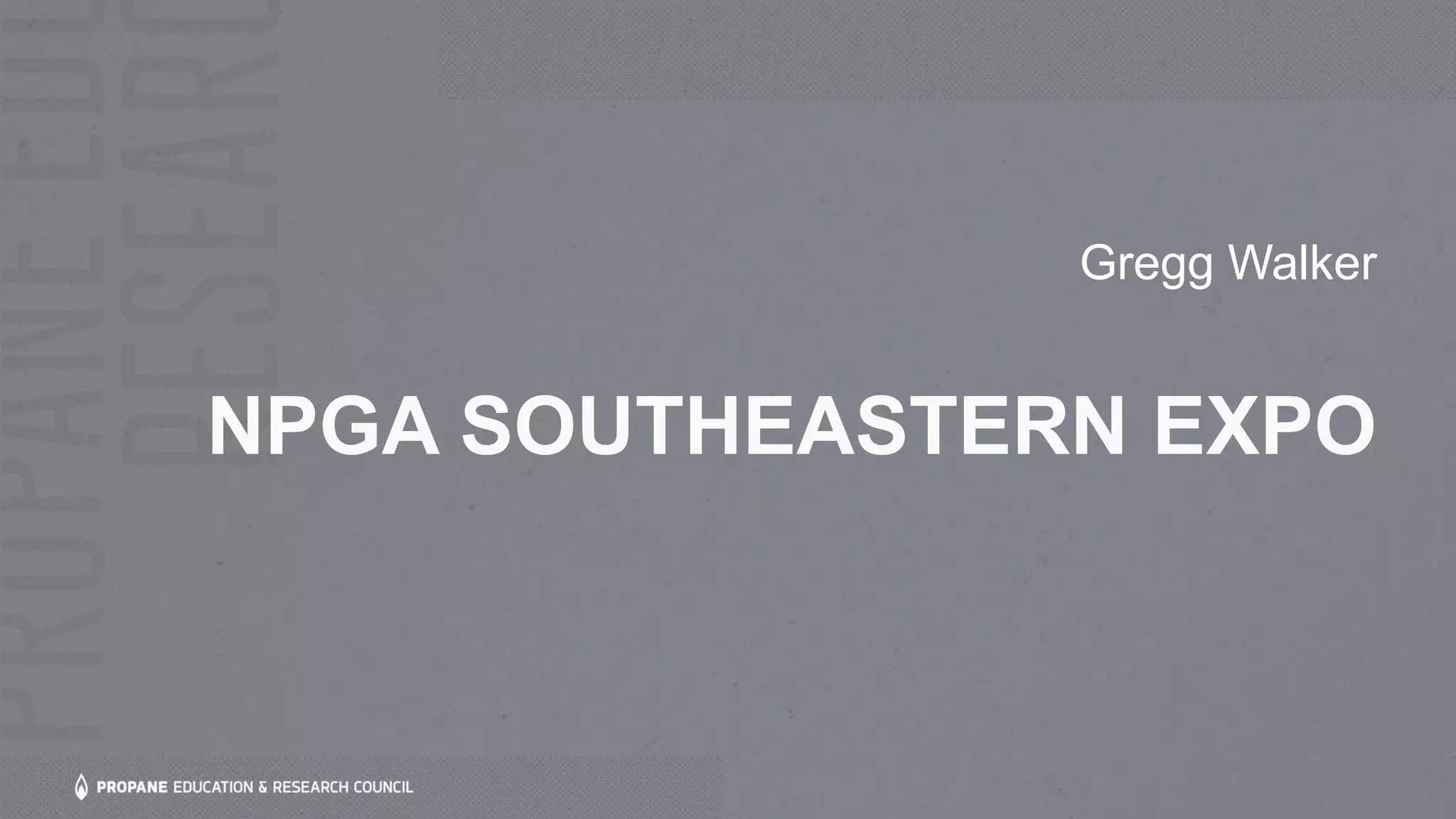 NPGA SOUTHEASTERN EXPO
Gregg Walker
 
