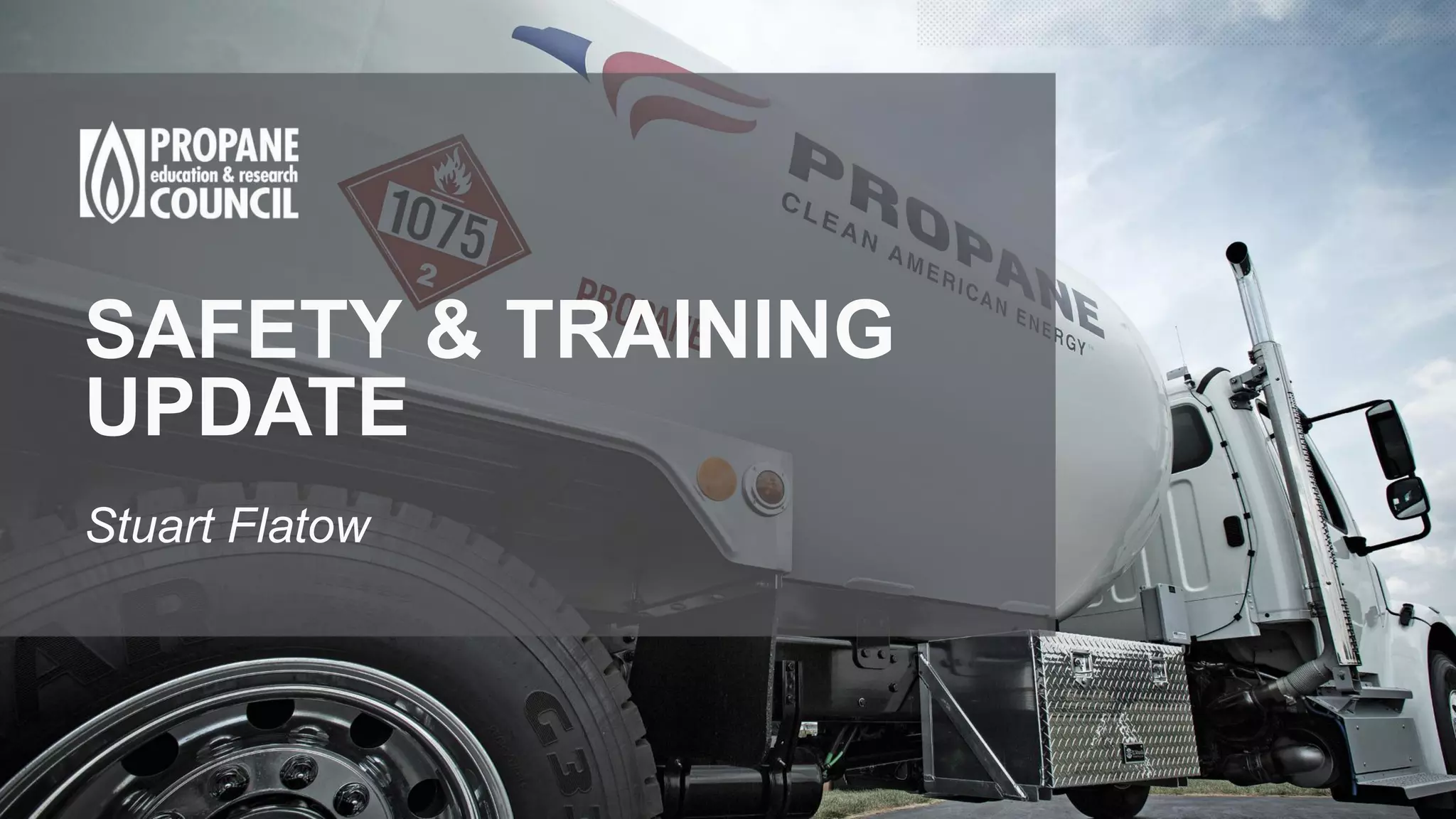 SAFETY & TRAINING
UPDATE
Stuart Flatow
 