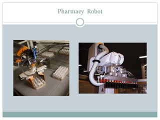Pharmacy Robot
 
