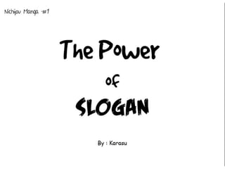 Nichijou Manga #1 - The Power of Slogan (Karasu)