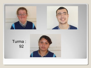 Turma :
92
 