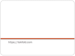 https://tekfold.com
 