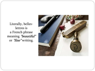 The belles lettres style | PPTX