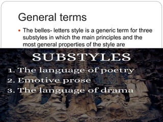 The belles lettres style | PPTX