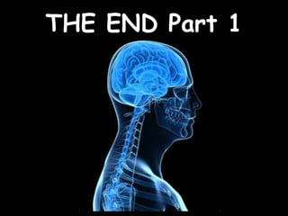 THE END Part 1
 