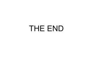 THE END
 
