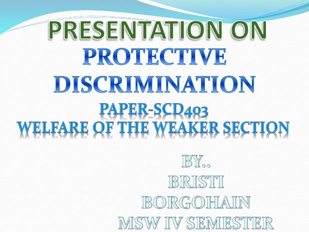 Presentation On Protective Discrimination