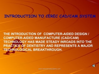 AN OVERVIEW OF THE CEREC 3D CAD/CAM SYSTEM / dental implant courses by ...