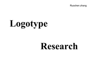 Logotype
Research
Ruochen zhang
 