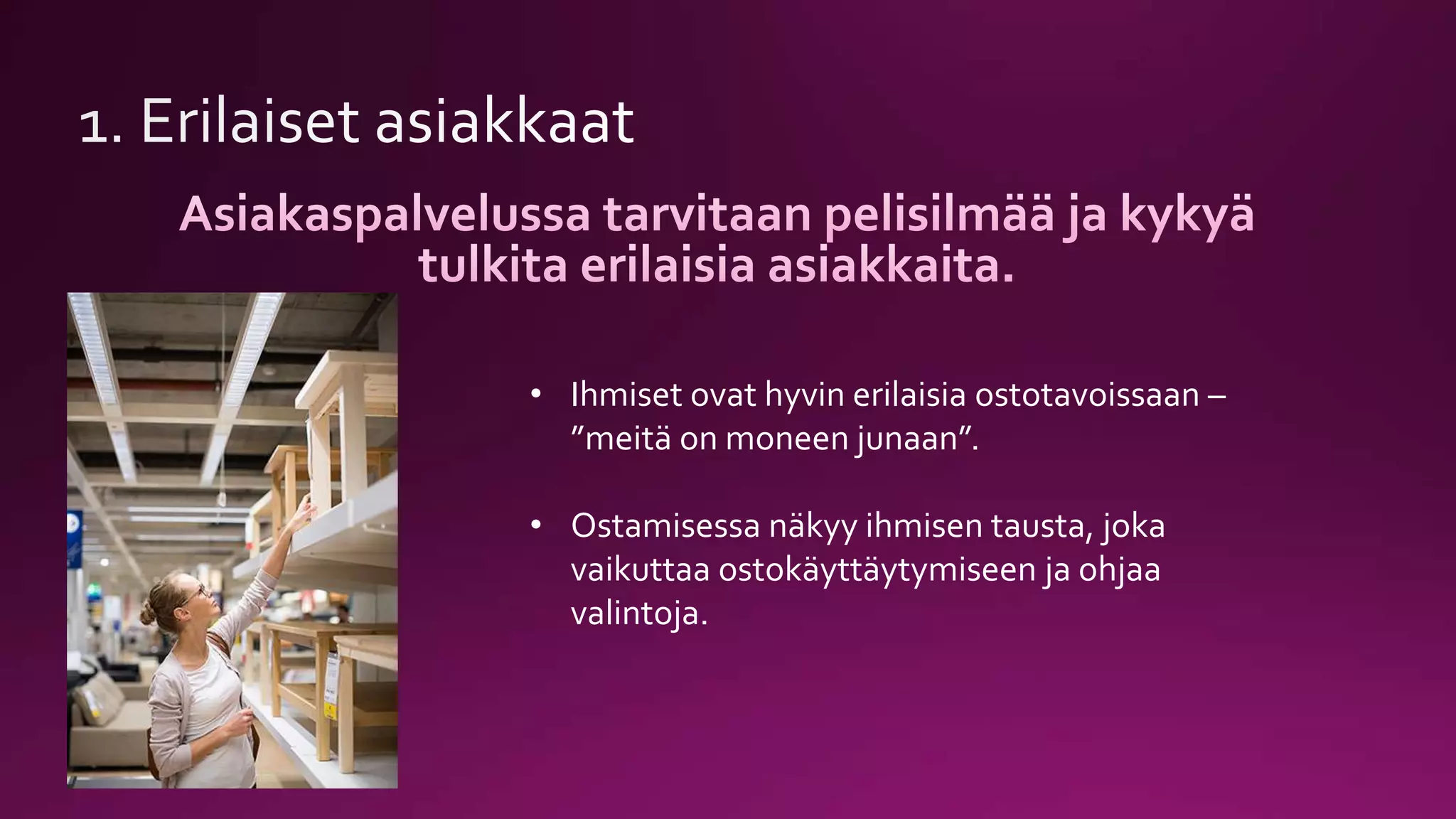 1-erilaiset-asiakkaat-pptx