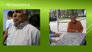 TESTEMUNHOS
 