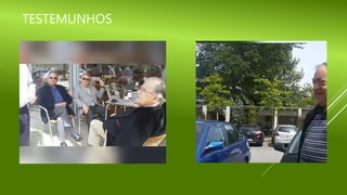 TESTEMUNHOS
 
