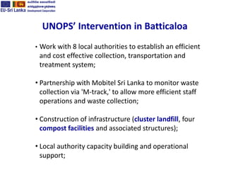 Opportunities for Sustainable Municipal Solid Waste Management Services in Batticaloa District