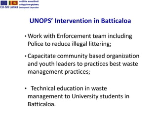 Opportunities for Sustainable Municipal Solid Waste Management Services in Batticaloa District