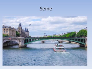 Seine
 