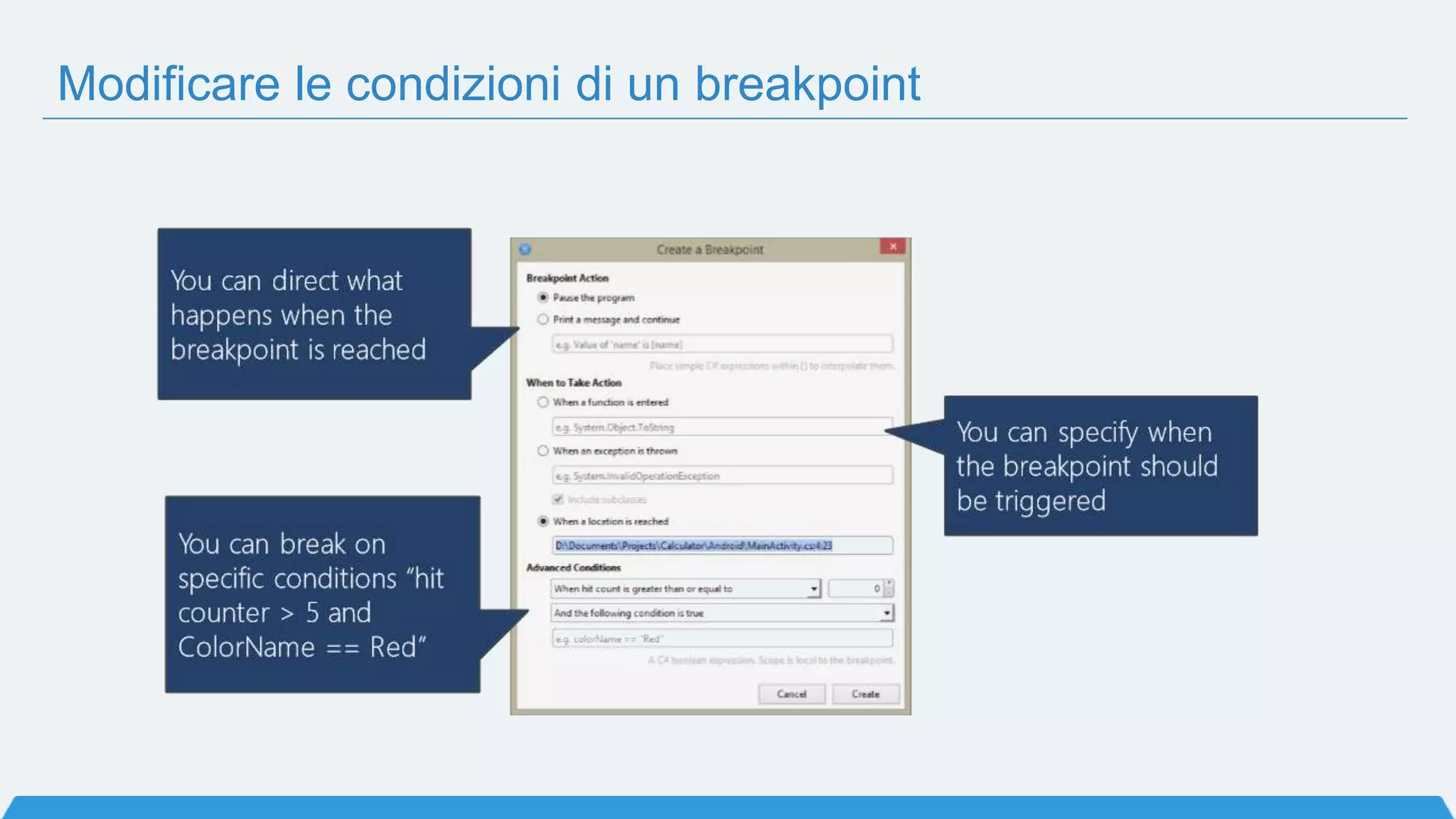 Modificare le condizioni di un breakpoint
 