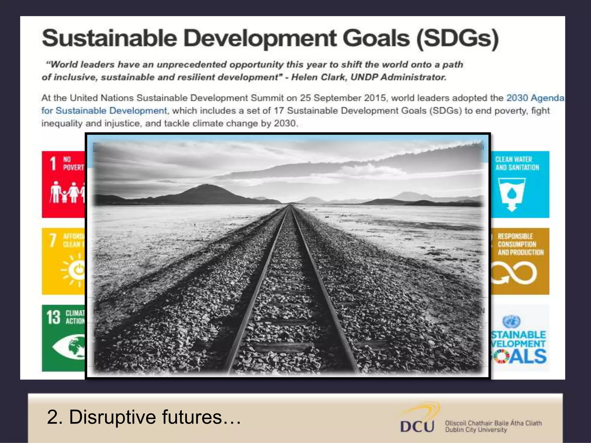 2. Disruptive futures…
 