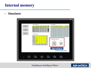 Internal memory
• Simulator
 