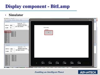 Display component - BitLamp
• Simulator
 