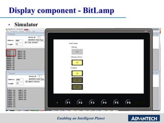 Display component - BitLamp
• Simulator
 