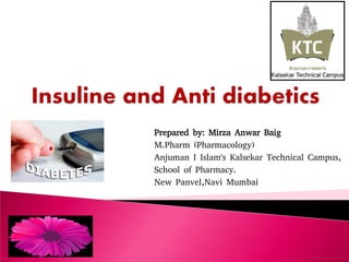Prepared by: Mirza Anwar Baig
M.Pharm (Pharmacology)
Anjuman I Islam's Kalsekar Technical Campus,
School of Pharmacy.
New Panvel,Navi Mumbai
 