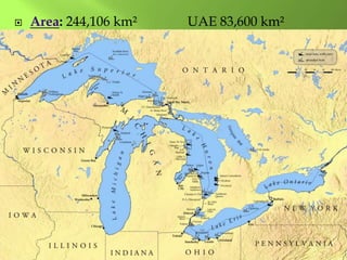  Area: 244,106 km² UAE 83,600 km²
 