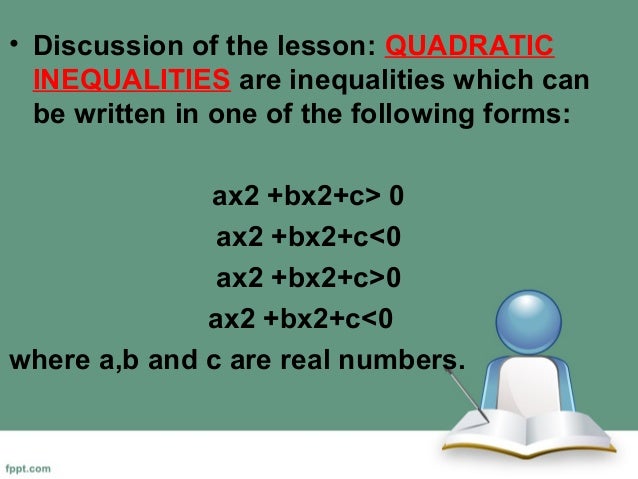 Grade Mathematics: Quadratic Inequalities Grade Mathematics: Quadratic Inequalities