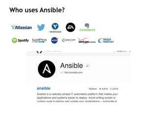 Who uses Ansible?
 