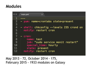 Modules
May 2013 - 72, October 2014 - 175,
February 2015 - 1933 modules on Galaxy
 