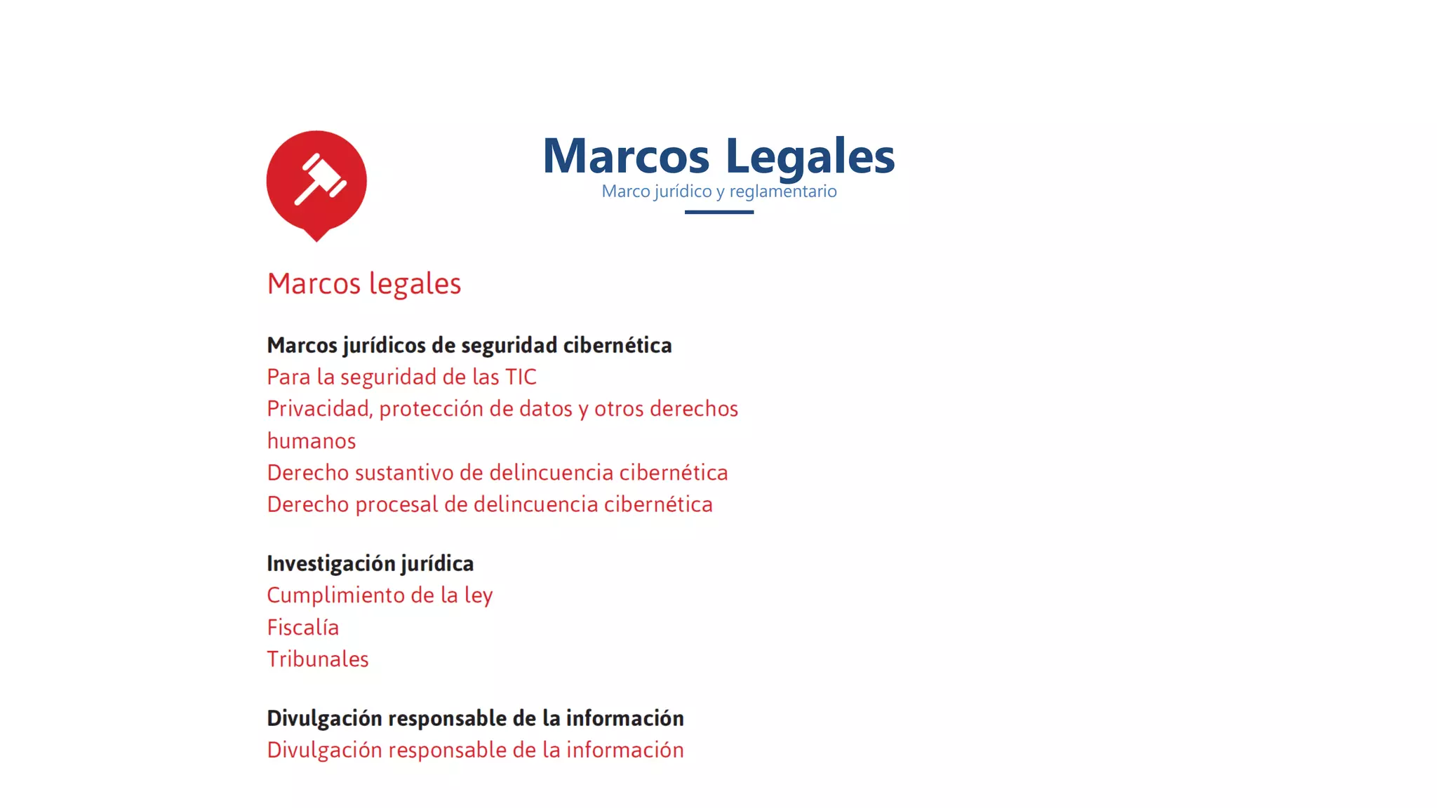 Marcos LegalesMarco jurídico y reglamentario
 