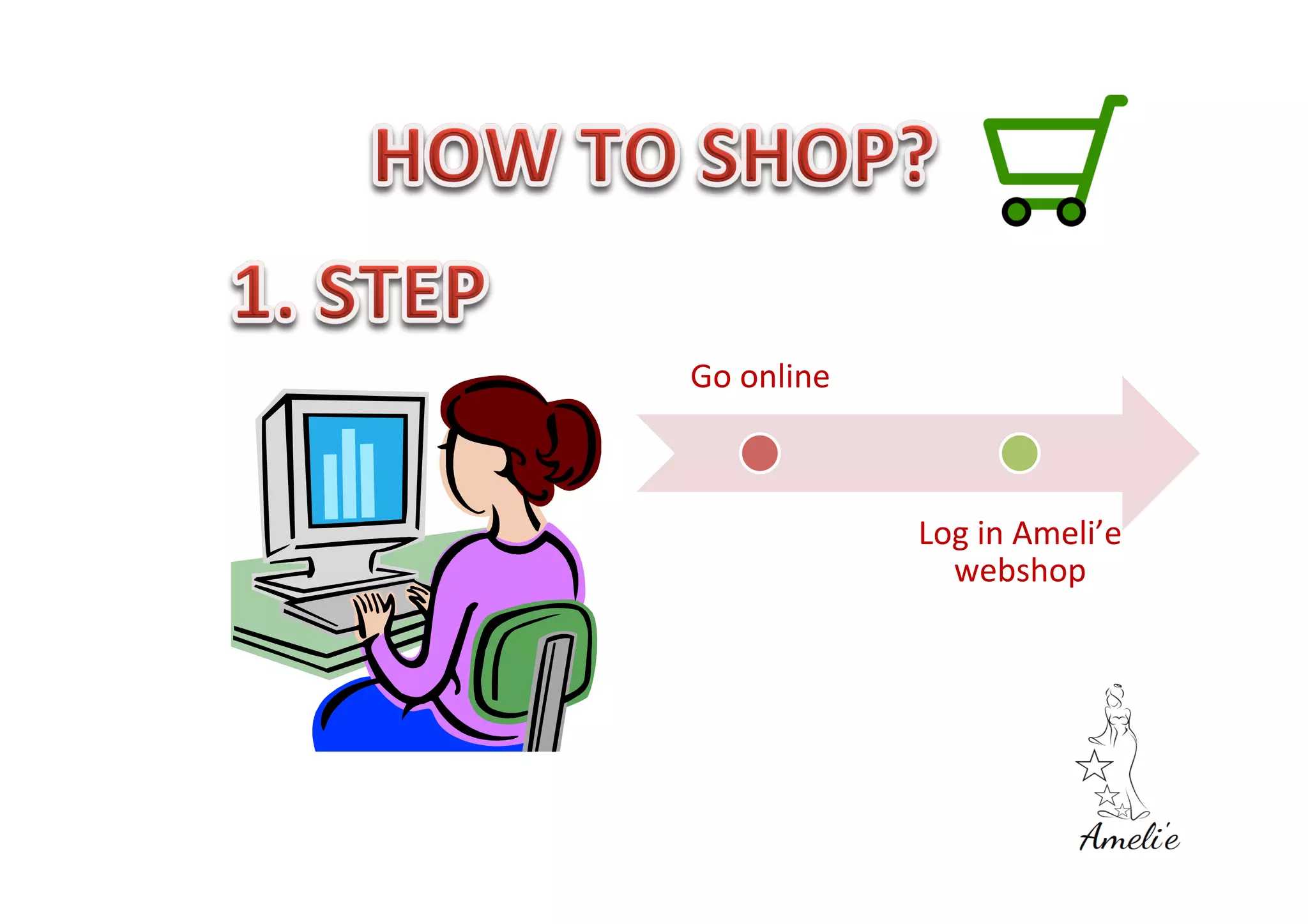Go
online
Log
in
Ameli’e
webshop