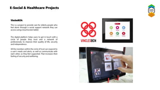 E-Social & Healthcare Projects
VinclesBCN:
 
